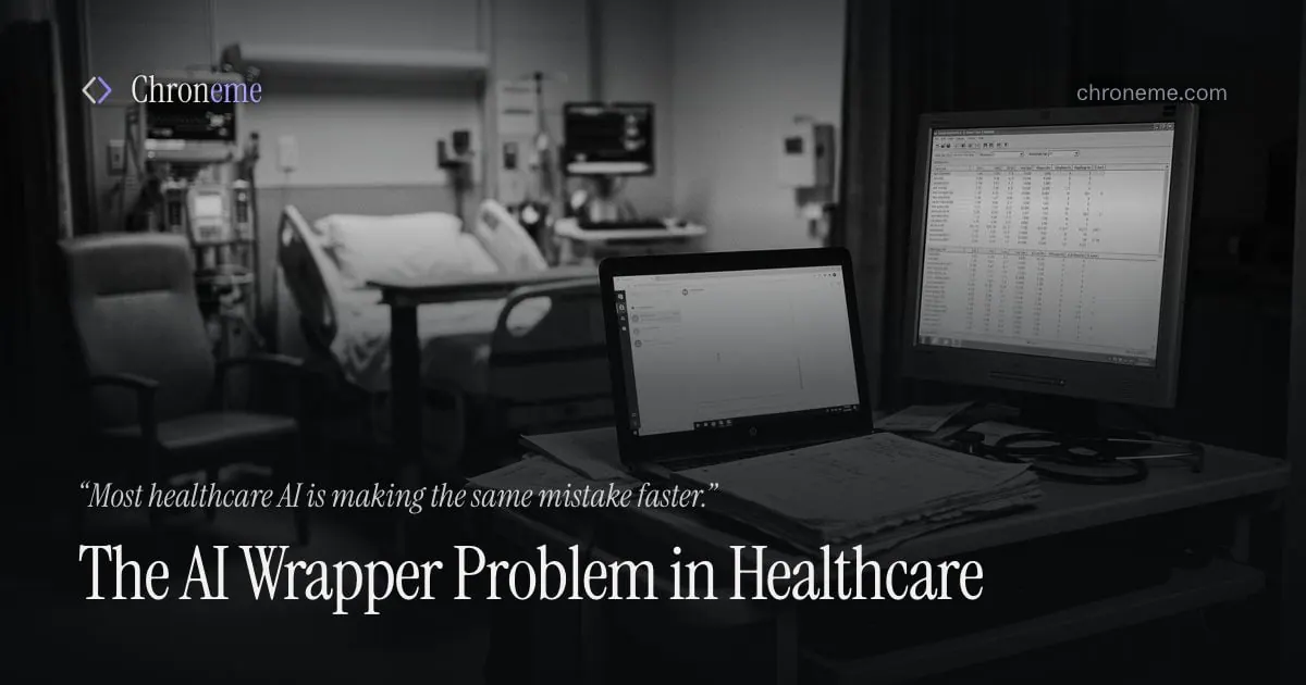 The AI Wrapper Problem in Healthcare